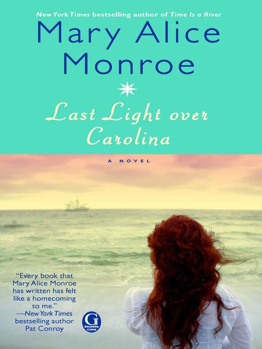 Title details for Last Light over Carolina by Mary Alice Monroe - Available